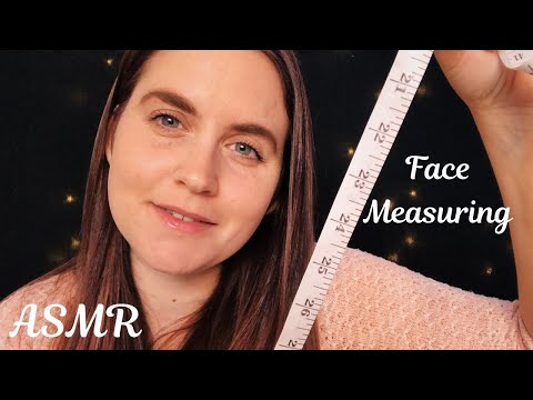 ASMR Measuring Your Face