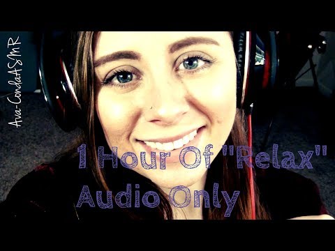 [ASMR] 1 Hour-Audio Only-"Relax" Whisper Trigger-Mouth Sounds (English)