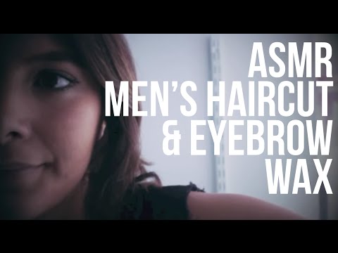 ASMR Men's Haircut & Eyebrow Wax