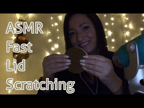 ASMR Fast Lid Scratching