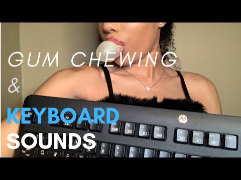 ASMR- Keyboard Sounds & Gum Chewing (*fast typing, intense sounds*)
