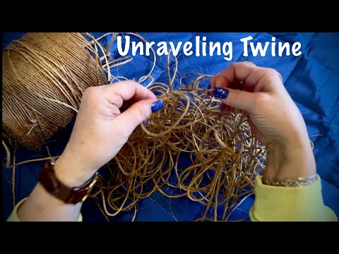 ASMR Request/Unraveling twine (No talking)