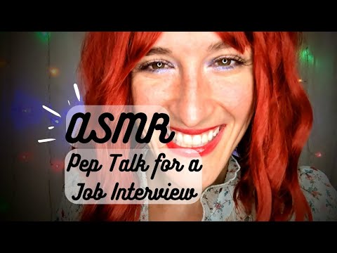 ASMR | Pep Talk For A Job Interview 💫