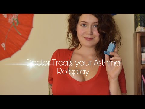 ASMR Doctor Treats your Asthma Roleplay - you can breathe now