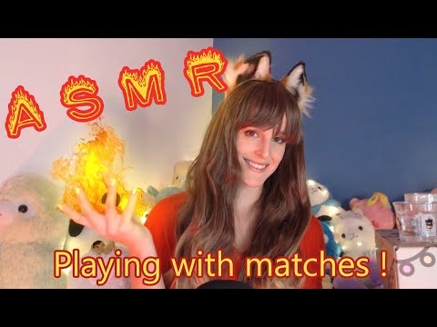 ASMR - 30mn Playing with matches and whispers