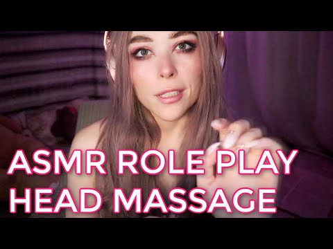 |ASMR| ROLE PLAY HEAD MASSAGE POSITIVE AFFIRMATIONS