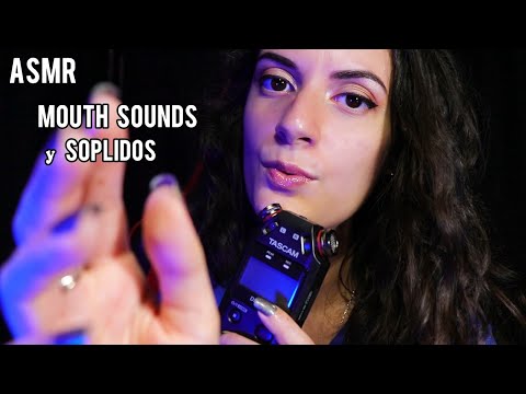 ASMR en Español - MOUTH SOUNDS y SOPLIDOS (+Face Touching/Camera Tapping)