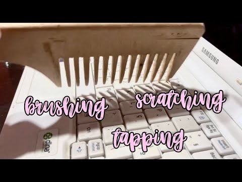 asmr build up brushing, tapping and scratching texturized items up to camera, no talking