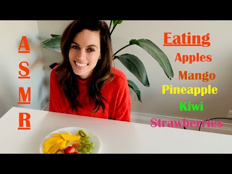 [ASMR] Eating Fruit - Mango - Apple - Pineapple- Kiwi - Strawberries - Grapes