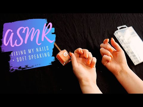 [ASMR] Fixing/Doing my Nails (Soft Speaking + Triggers)