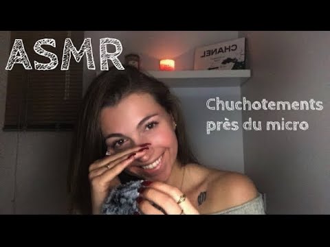 ASMR Français - Chuchotement très près du micro (lecture chuchotée, inaudible, bruits de bouche)