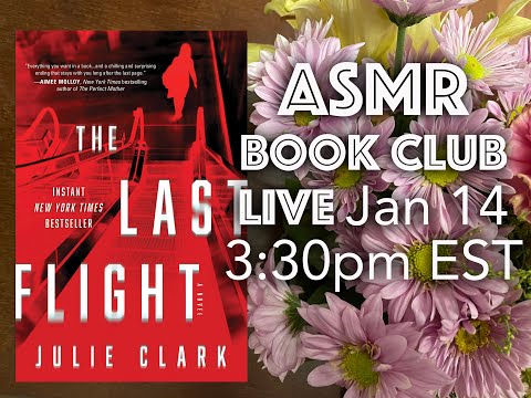 ASMR Book Club LIVE- The Last Flight (w/ ASMR Eliza)