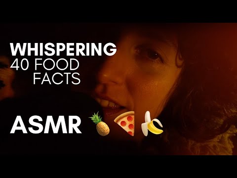 ASMR 💤 40 Food Facts 🍌// WHISPERED into your ears... and trying not to laugh!😅