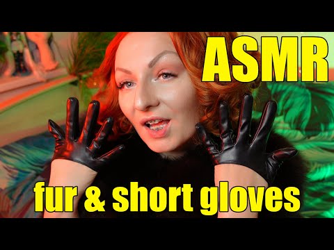 ASMR: fur and short gloves
