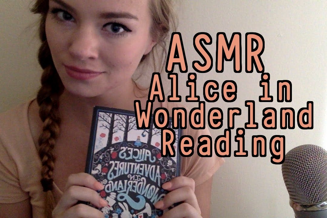 ~Soft Spoken Reading Alice in Wonderland Part 3~