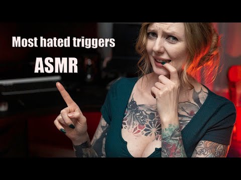 ASMR Most Hated Triggers
