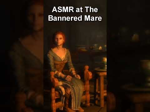 Come in and relax at The Bannered Mare 🐎 #asmr #shorts #asmrshorts #skyrim