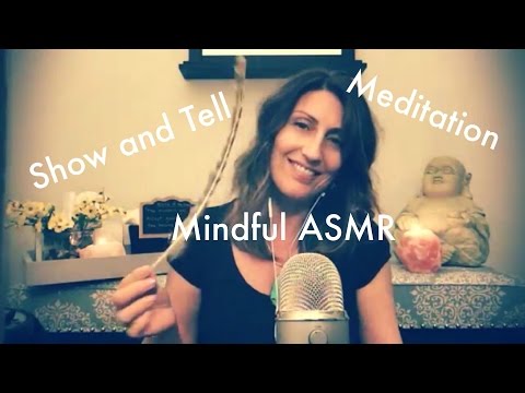 ASMR Soft Whispers | Tingly sounds | Show and Tell | Guided Meditation for Relaxation