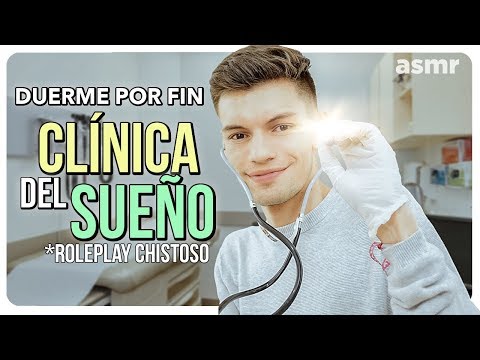 ASMR - Duerme por la CLÍNICA DEL SUEÑO seré tu doctor divertido - ASMR Español - Mol
