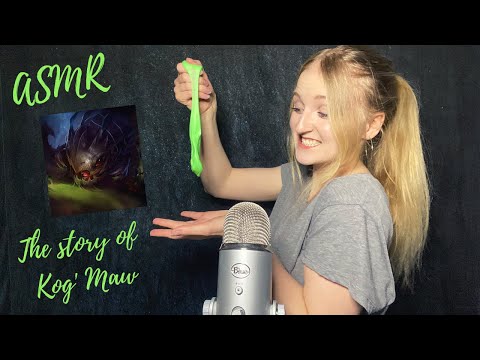 [ASMR] The story of KOG'MAW (League of Legends) | Relaxing SLIME Sounds