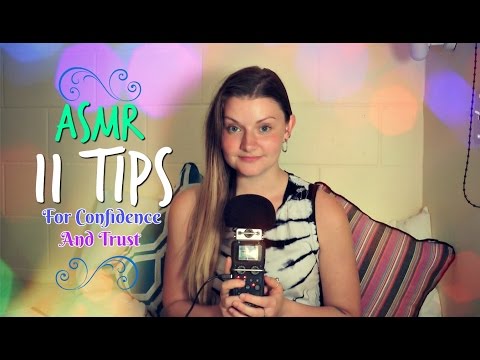 ~ASMR Relaxing Guidance~ 11 Tips For Confidence and Trust