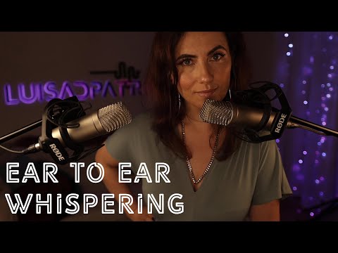ASMR | Ear to Ear Whispering * For Relaxation