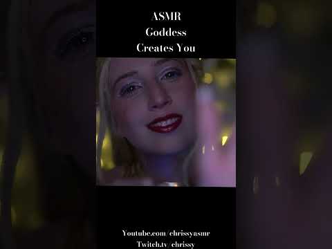 Goddess Creates You ✨ ASMR #asmr #sleepytriggers #asmrshorts