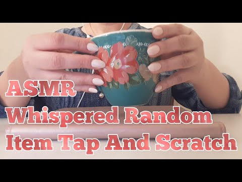ASMR Whispered Random Item Tap And Scratch