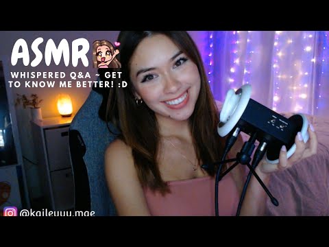 ASMR Whispered Q&A ~ Get to Know Me Better! :D
