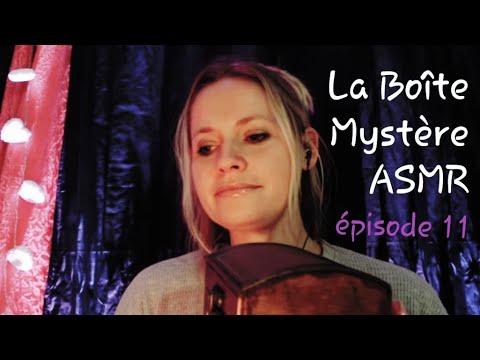 ( FRENCH ASMR ) la série 11 La Boite Mystère Asmr je vous dis merci d'avance