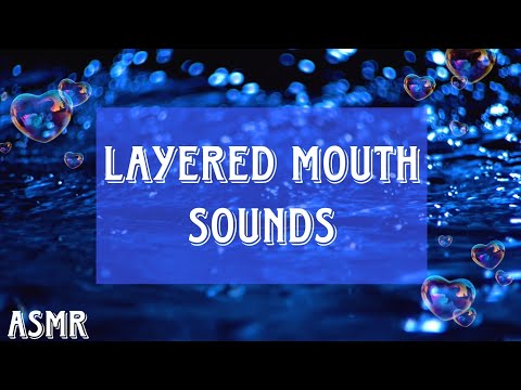 💠Fast Layered Wet Mouth Sounds💠 ASMR