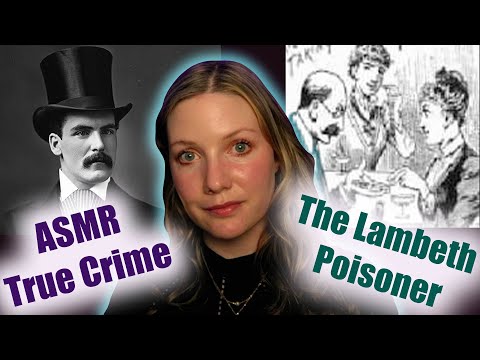 [ASMR] True Crime | Doctor Went On a Poisoning Spree | Was He Jack the Ripper? | Thomas Neill Cream