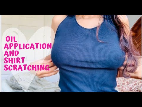 Indian Girl Hair and Body Oil Application and Shirt Scratching II ASMR