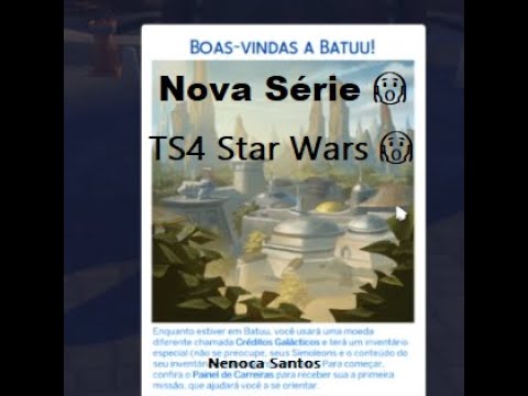 NOVA SÉRIE 😱 TS4 Star Wars | Conheçam Tiago e a sua primeira Missão 😱🗡️