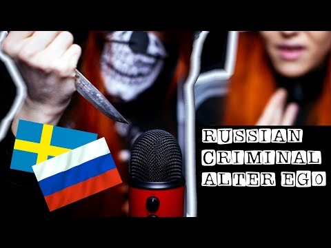 🇷🇺 ASMR - with my RUSSIAN CRIMINAL ALTER EGO 🇷🇺