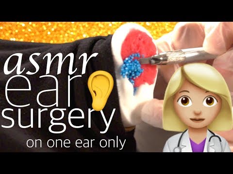 👂ASMR ✨ Ear Surgery on your right ear 👩🏼‍⚕️