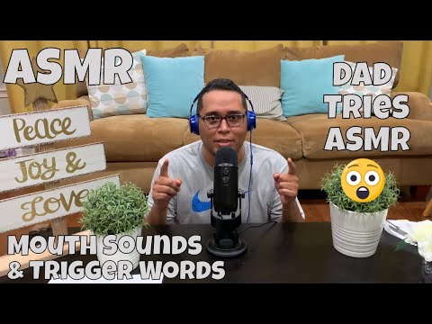 Dad Tries ASMR | Mouth Sounds & Favorite Trigger Words