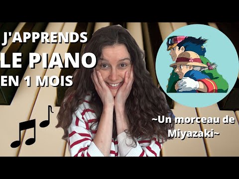 J'APPRENDS A FAIRE DU PIANO EN 1 MOIS ! ~Un morceau de Miyazaki~