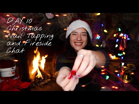 TWELVE DAYS OF CHRISTMAS ASMR - DAY 10  | FIRESIDE NAIL TAPPING | FIRE CRACKLE