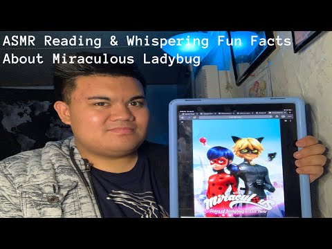 ASMR - Whispering Fun Facts About Miraculous Ladybug