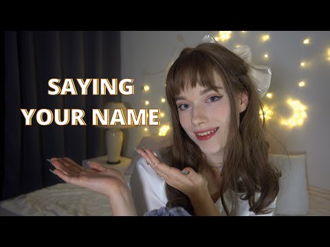 ASMR IF I SAY YOUR NAME YOU'RE ALLOWED TO SLEEP whispering your names