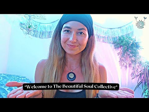 ✨🙏🔮 Welcome to The Beautiful Soul Collective ✨🙏🔮
