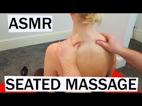 ASMR Seated Neck Shoulder and Back massage - melting stress