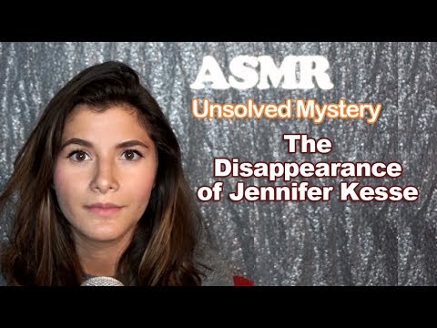 ASMR Unsolved Mystery: The Disappearance of Jennifer Kesse