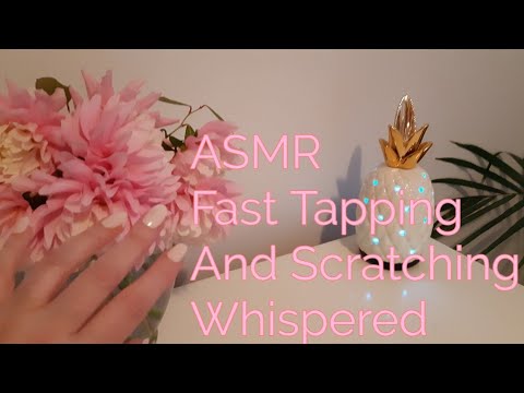 ASMR Fast Tapping And Scratching(Whispered)