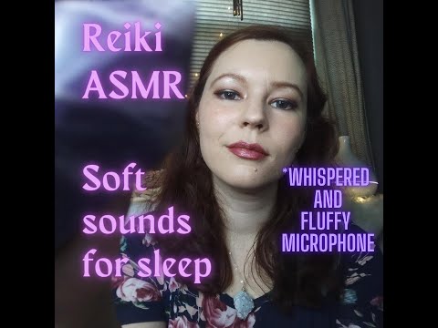 Reiki ASMR for Sleep-Whispered-Fluffy mic, affirmations, cleansing