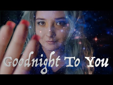 ✨Goodnight To You 🌟 Personal Attention 🌙 ASMR ✨