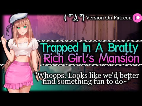 Trapped All Alone With A Bratty Rich Girl [Tsundere] [Spoiled] [Bossy] | ASMR Roleplay /F4A/