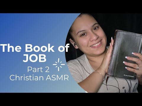 Sleep with Gods Word ✨ | The Book of Job Part 2 | Christian ASMR ✨ (Chapters 11-20)