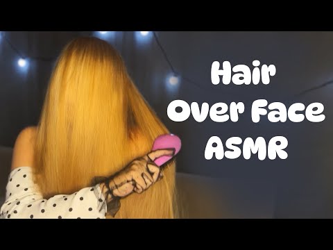 ASMR Only Hair Over Face Brushing. Long Relaxing Hair Brushing For Falling Asleep.